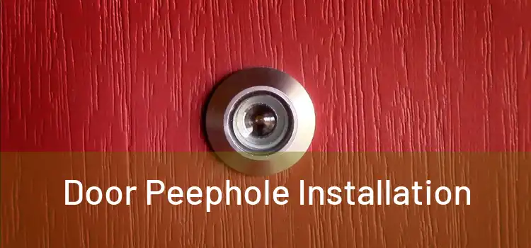 Door Peephole Installation